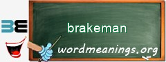 WordMeaning blackboard for brakeman